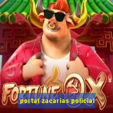 portal zacarias policial